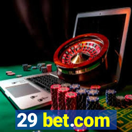 29 bet.com